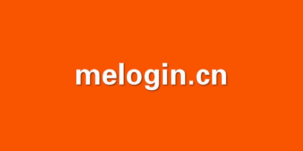 melogin.cn¼ҳȥΰ?